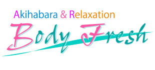 AKIHABARA Relaxing Massage -BODY Fresh-